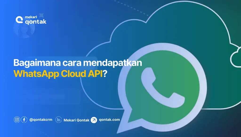 Bagaimana cara Mendapatkan WhatsApp Cloud API