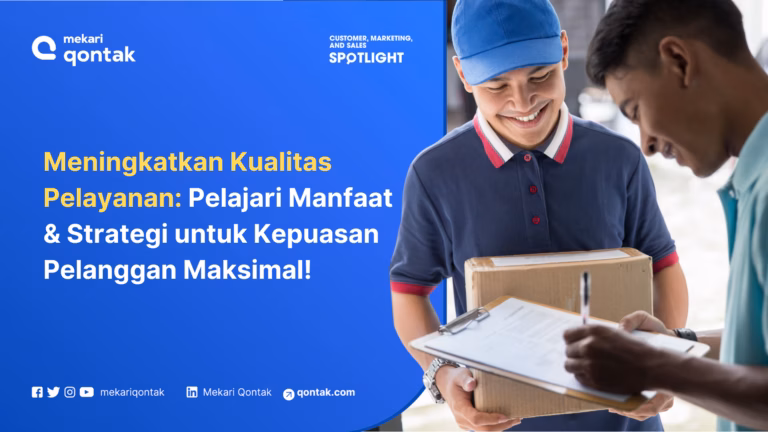 11 Cara Efektif Meningkatkan Kualitas Pelayanan Bisnis