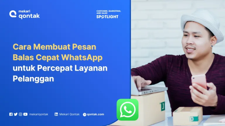 Cara Membuat Pesan Balas Cepat WhatsApp untuk Percepat Layanan Pelanggan