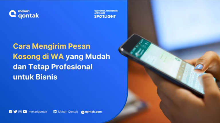 5 Cara Mengirim Pesan Kosong di WA yang Mudah dan Tetap Profesional untuk Bisnis