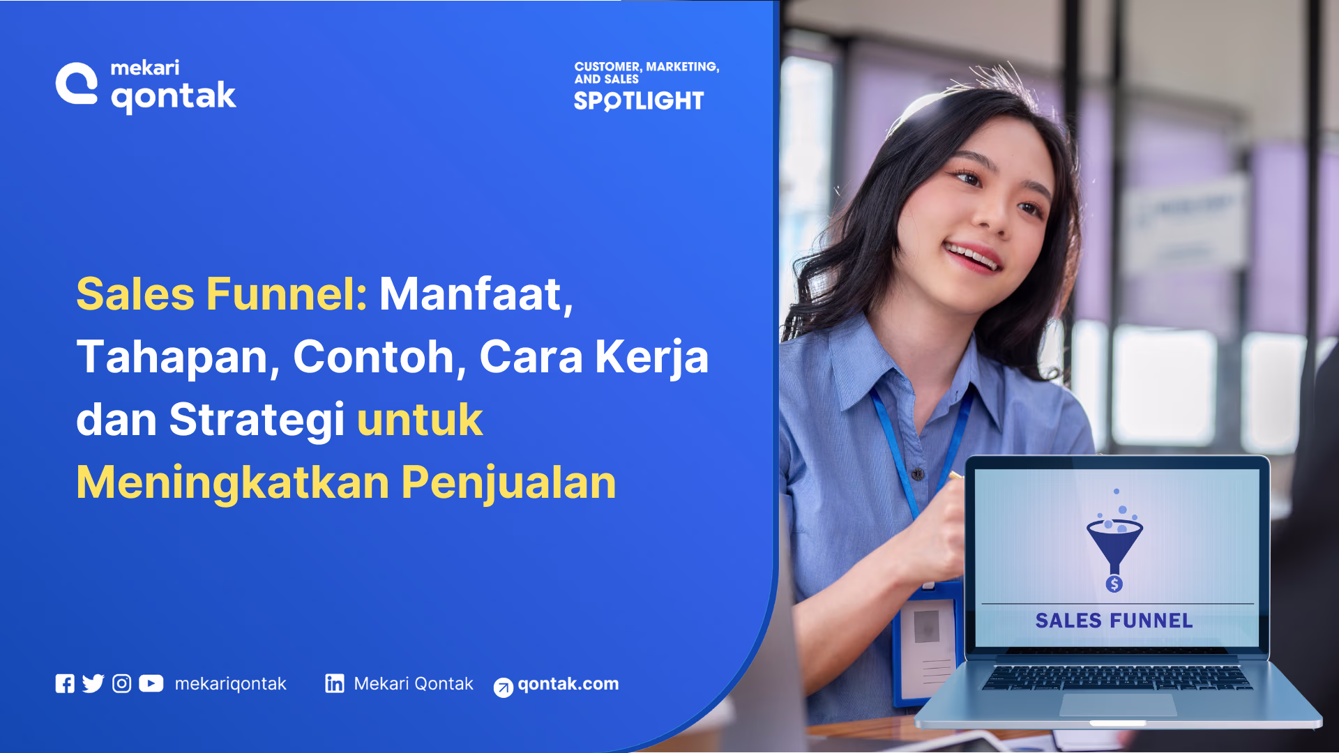 Sales Funnel: Manfaat, Tahapan, Contoh, Cara Kerja dan Strategi untuk Meningkatkan Penjualan