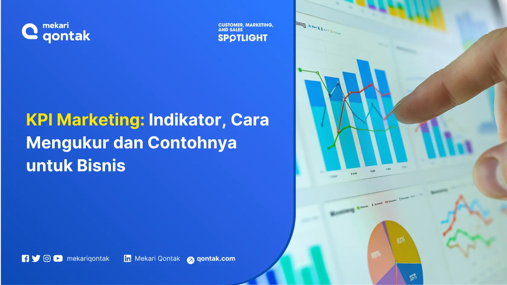 KPI Marketing: Indikator, Cara Mengukur dan Contohnya untuk Bisnis