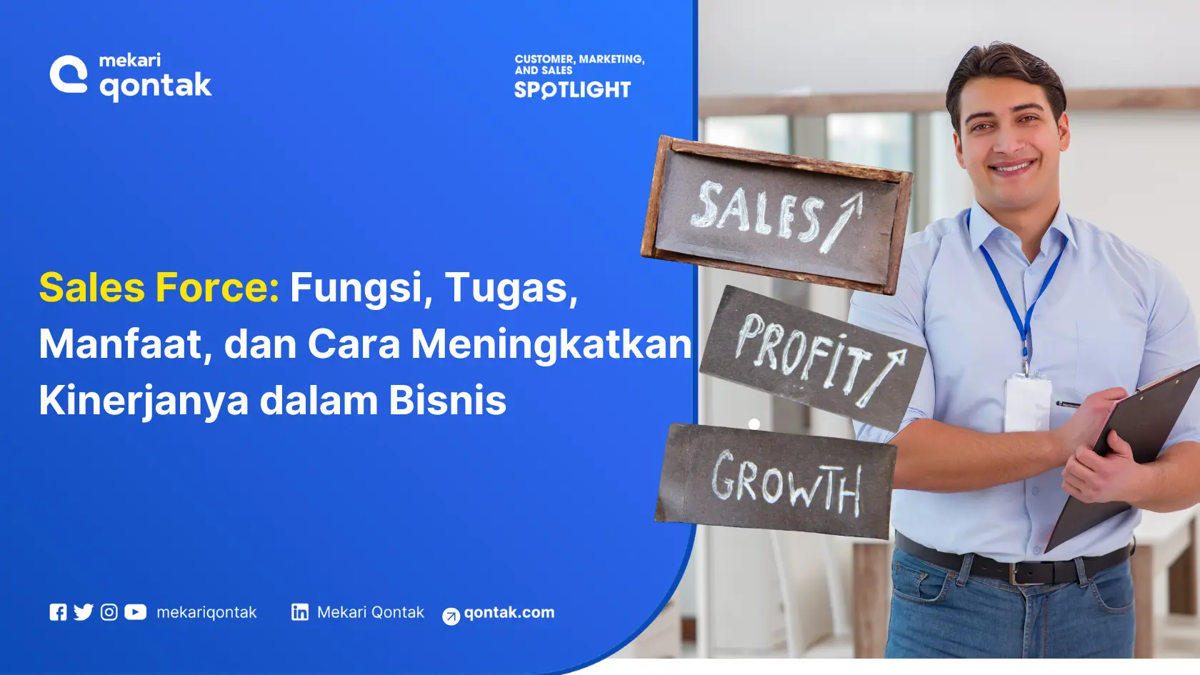 Sales Force: Fungsi, Tugas, Manfaat, dan Cara Meningkatkan Kinerjanya dalam Bisnis