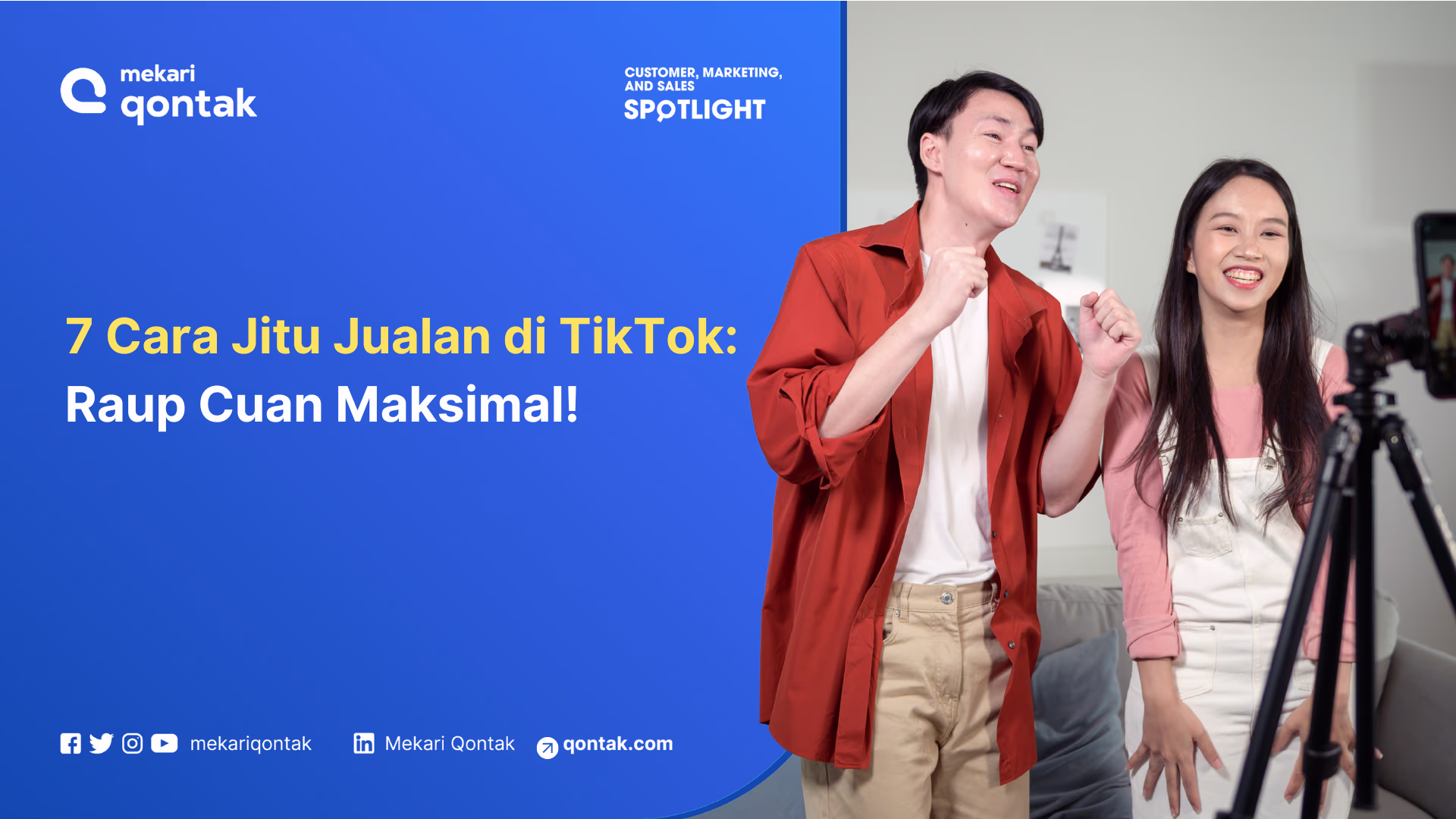 7 Cara Jualan di Tiktok Agar Makin Cuan Maksimal!