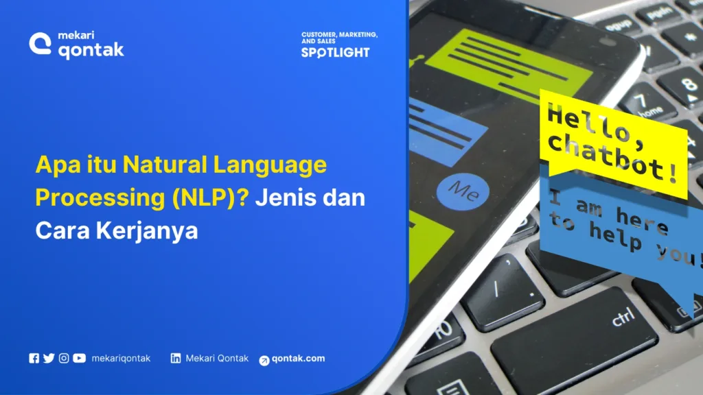 Apa itu Natural Language Processing (NLP)? Jenis dan Cara Kerjanya