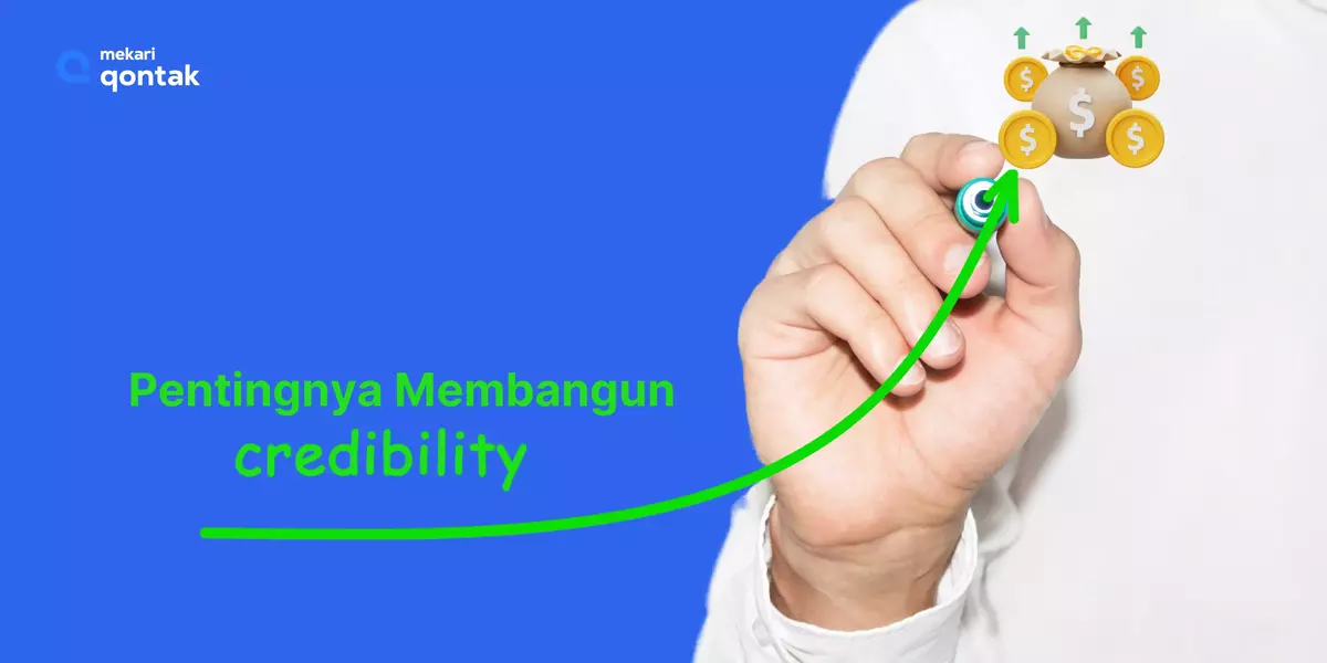 Pentingnya Membangun Kredibilitas Bisnis