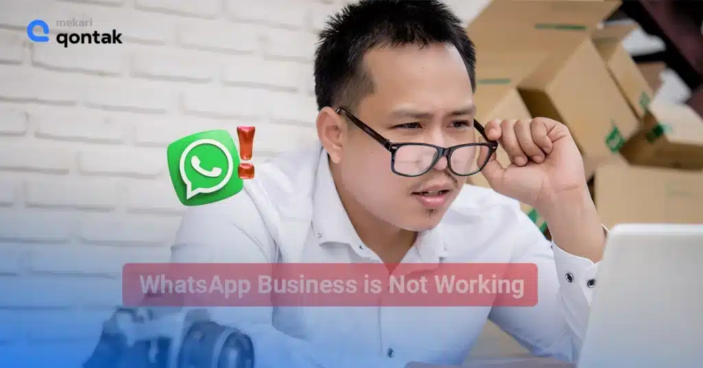 WhatsApp Business Not Working 10 Solutions to Fix the Issue