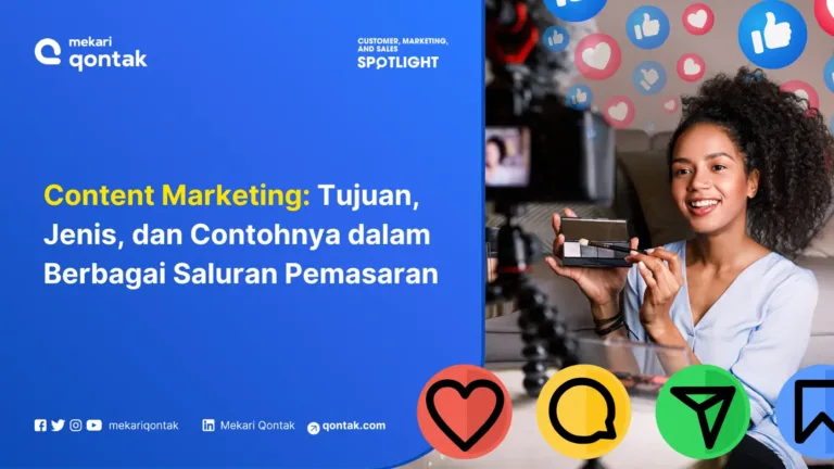 Content Marketing: Tujuan, Jenis, dan Contohnya dalam Berbagai Saluran Pemasaran