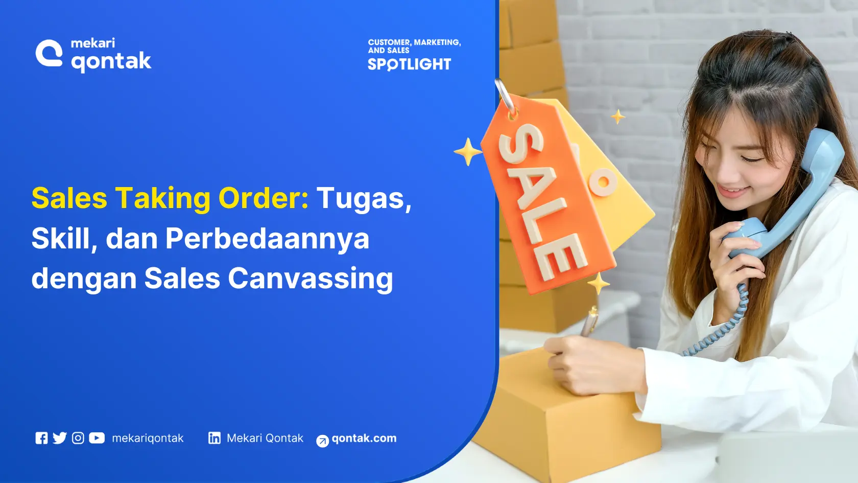 Sales Taking Order: Tugas, Skill, dan Perbedaannya dengan Sales Canvassing