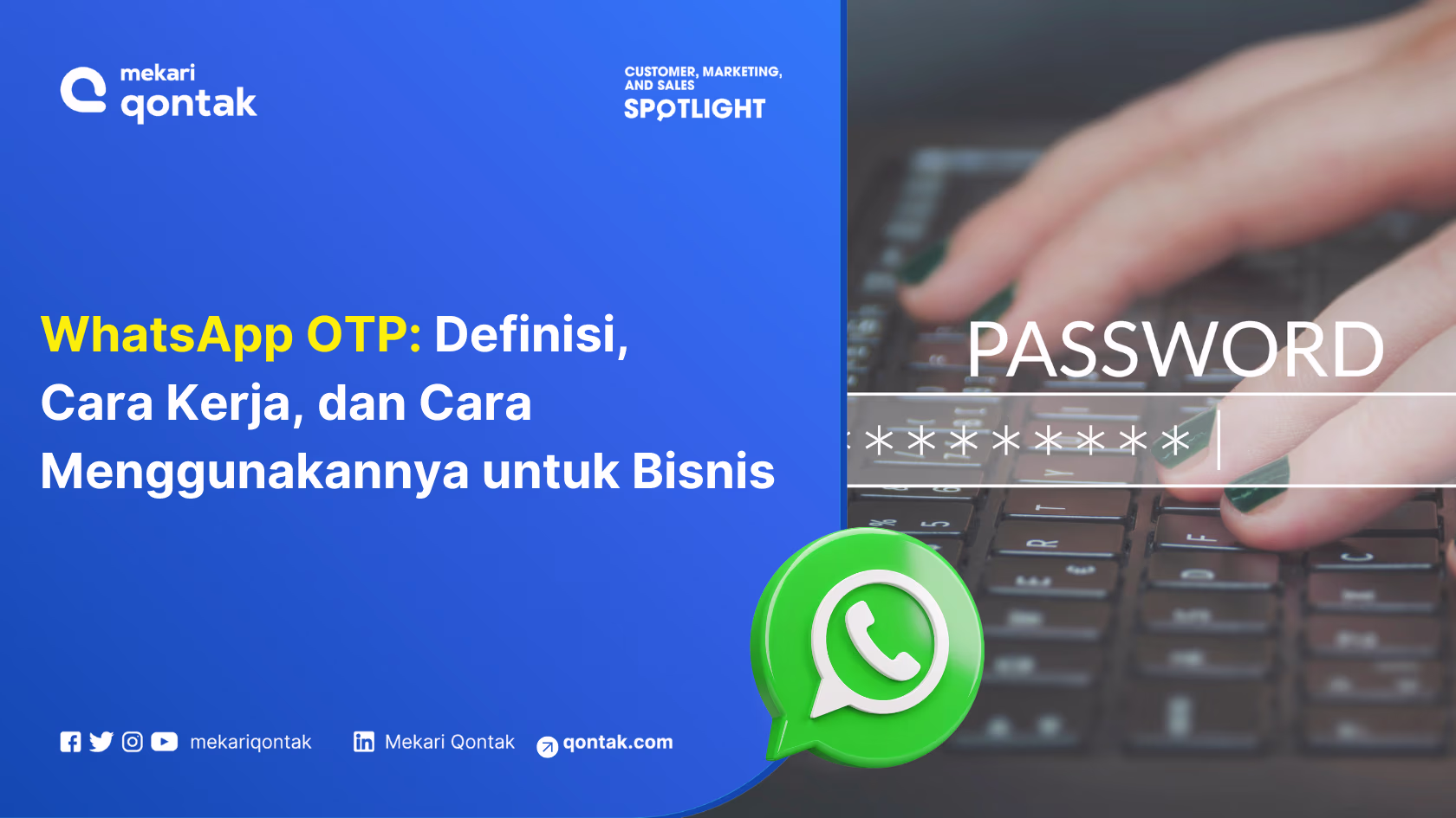 Ilustrasi WhatsApp OTP: Definisi, Cara Kerja, dan Cara Menggunakannya untuk Tingkatkan Keamanan Data Pelanggan!