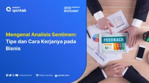 Mengenal Analisis Sentimen: Tipe dan Cara Kerjanya