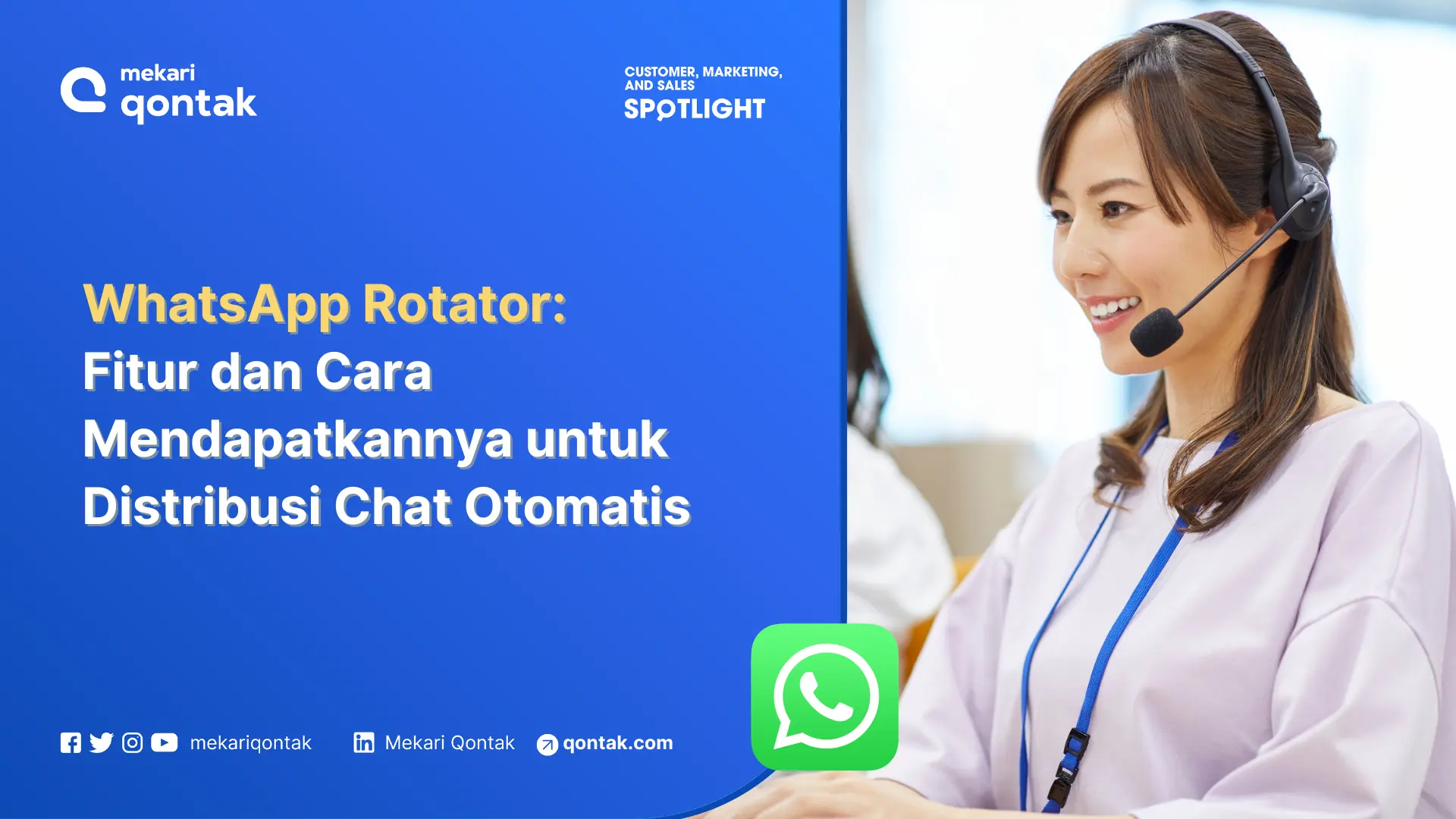 WhatsApp Rotator: Fitur dan Cara Mendapatkannya untuk Distribusi Chat Pelanggan Otomatis