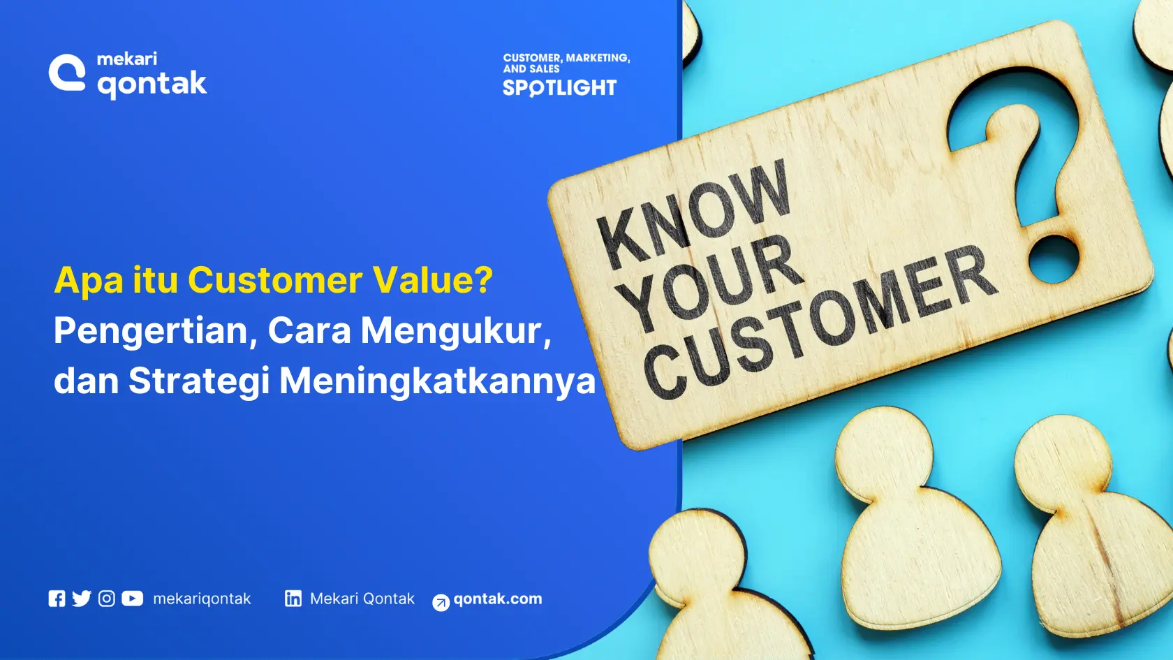 Apa itu Customer Value? Pengertian, Cara Mengukur, dan Strategi Meningkatkannya