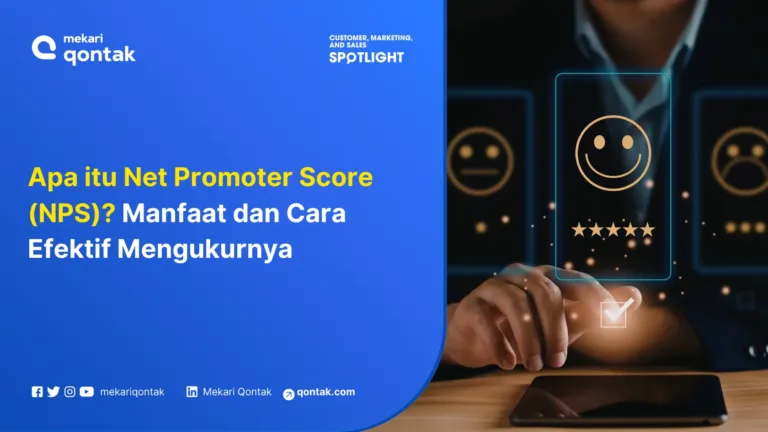 Apa itu Net Promoter Score (NPS)? Manfaat dan Cara Efektif Mengukurnya