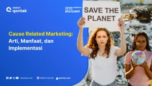 Cause Related Marketing: Arti, Manfaat, dan Implementasi