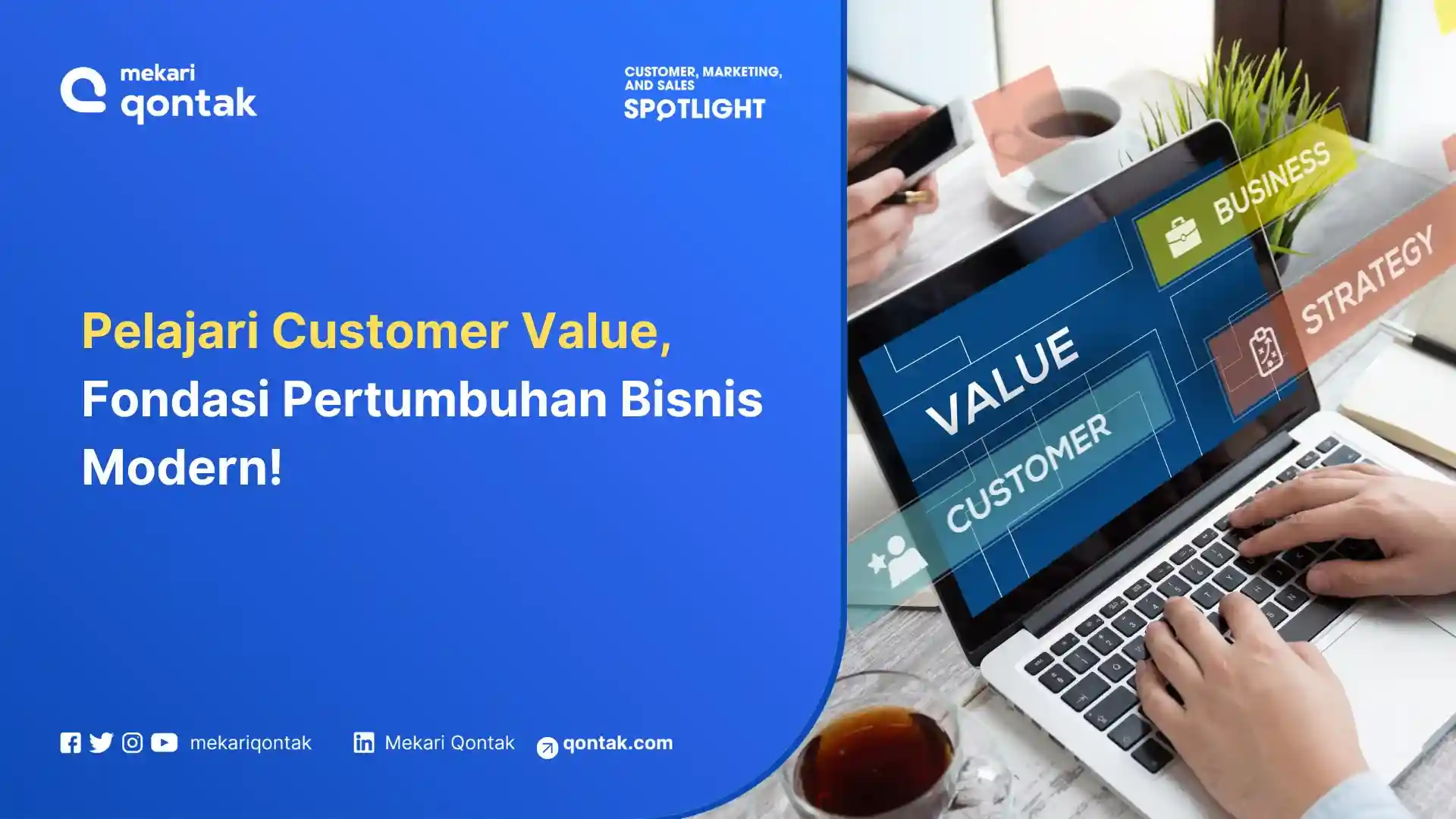 Mengenal Customer Value untuk Meningkatkan Kepuasan Pelanggan