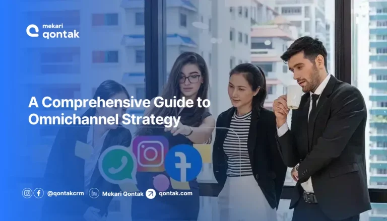 Omnichannel Strategy: A Guide to Creating Integrated Channels