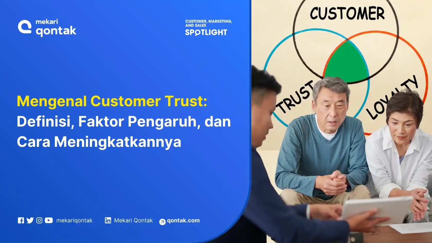 Mengenal Customer Trust: Faktor Pengaruh dan Cara Meningkatkannya