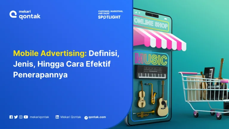 Mobile Advertising: Definisi, Jenis, dan Cara Penerapannya