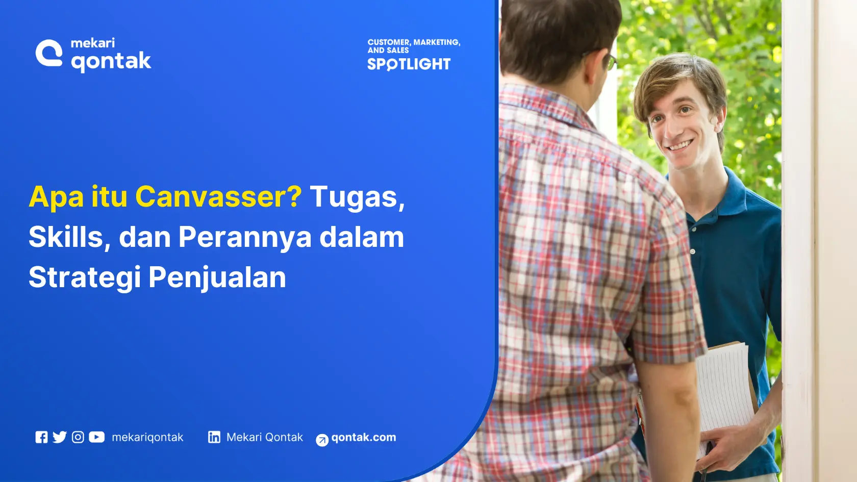Apa itu Canvasser? Tugas, Skill, dan Perannya dalam Strategi Penjualan