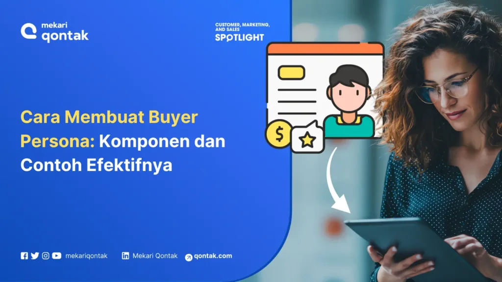cara-membuat-buyer-persona-komponen-dan-contoh-efektifnya Cara Membuat Buyer Persona: Komponen dan Contoh Efektifnya