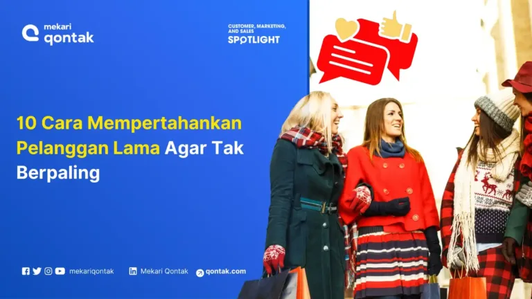 10 Cara Mempertahankan Pelanggan Lama Agar Tak Berpaling