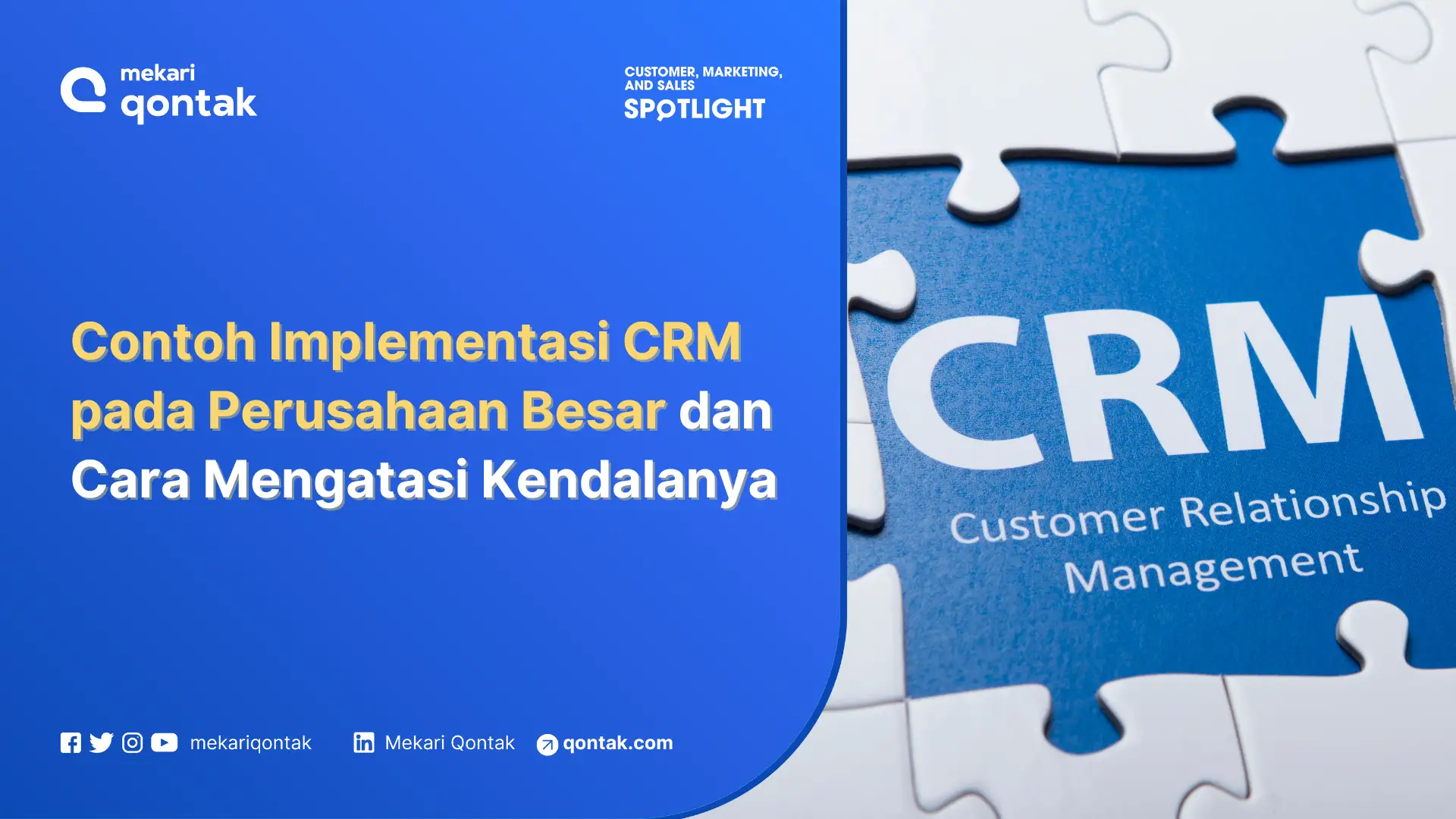 Contoh Implementasi CRM pada Perusahaan Besar dan Cara Mengatasi Kendalanya