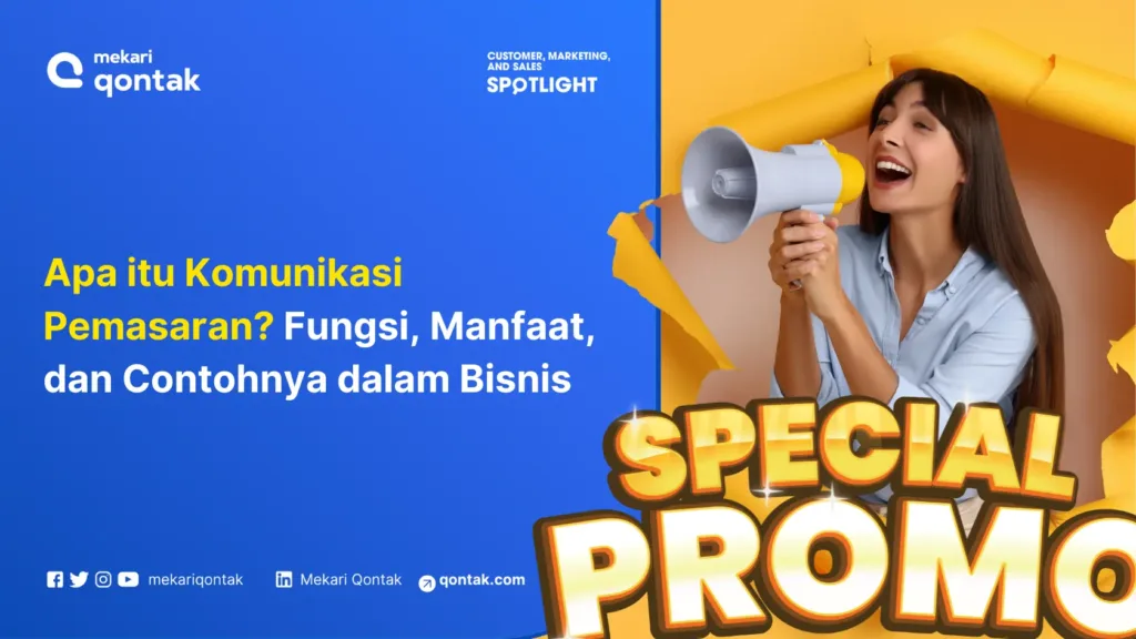 apa-itu-komunikasi-pemasaran-fungsi-manfaat-dan-contohnya-dalam-bisnis Apa itu Komunikasi Pemasaran? Fungsi, Manfaat, dan Contohnya dalam Bisnis