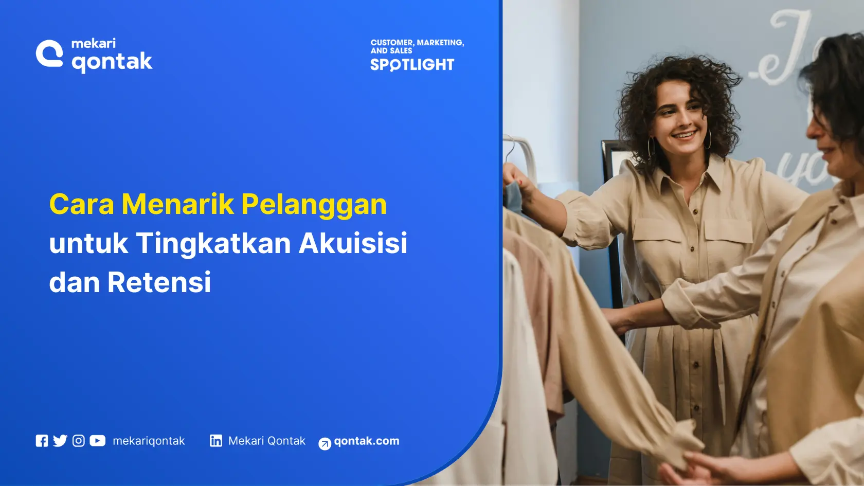 Cara Menarik Pelanggan untuk Tingkatkan Akuisisi dan Retensi