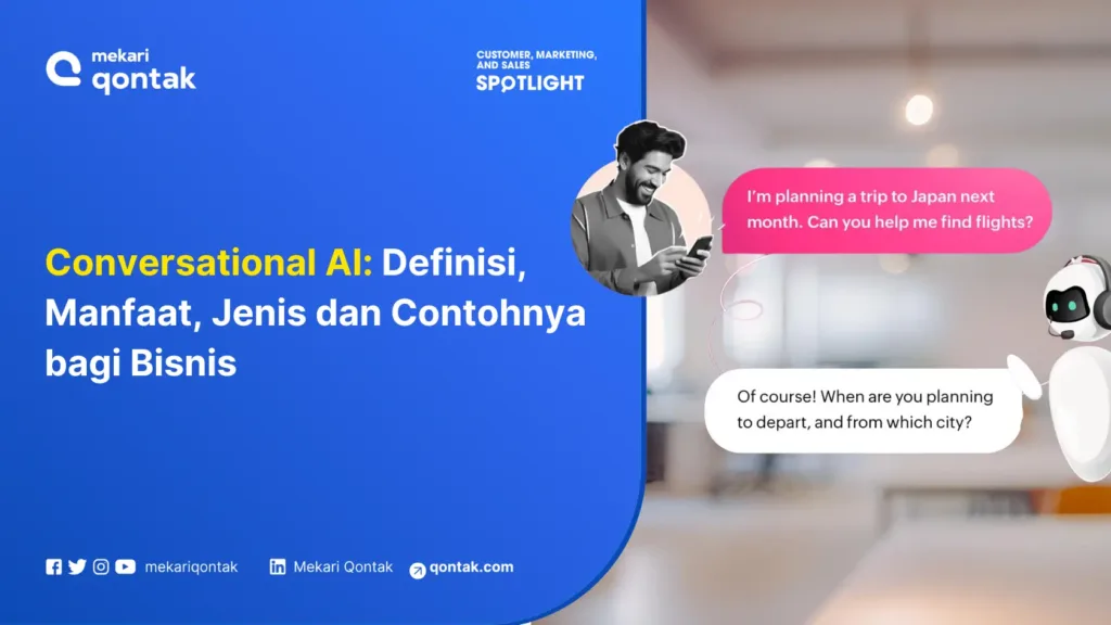 Conversational AI: Definisi, Manfaat, Jenis dan Contohnya