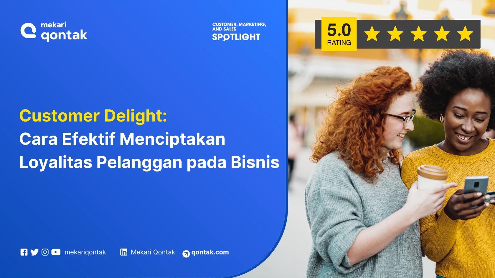 Customer Delight: Cara Menciptakan Loyalitas Pelanggan pada Bisnis