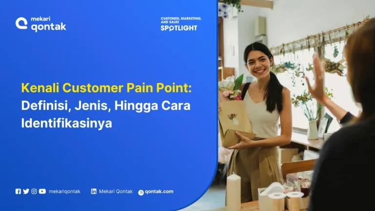 Customer Pain Point: Definisi, Jenis, Hingga Cara Identifikasinya