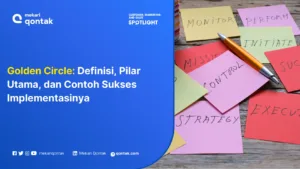 Golden Circle: Definisi, Pilar Utama, dan Contoh Sukses Implementasinya