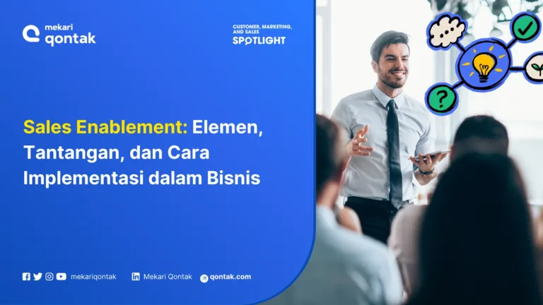 Sales Enablement: Elemen, Tantangan, dan Cara Implementasi dalam Bisnis