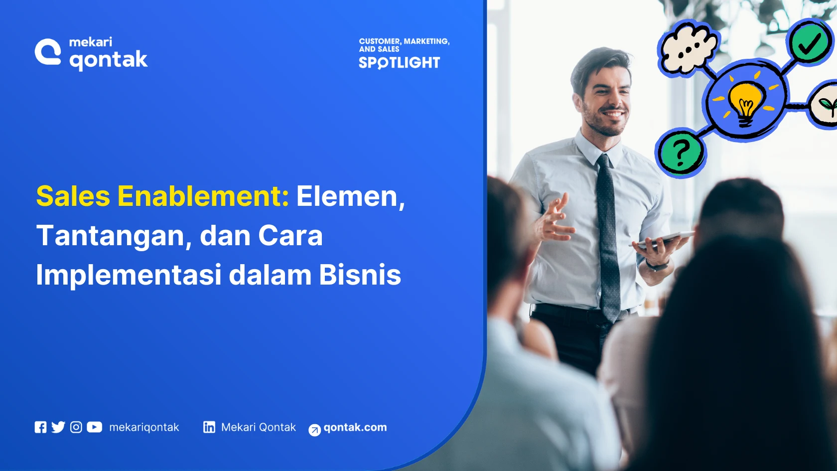 Sales Enablement: Elemen, Tantangan, dan Cara Implementasi dalam Bisnis
