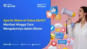 Apa itu Share of Voice (SoV)? Manfaat Hingga Cara Mengukurnya dalam Bisnis