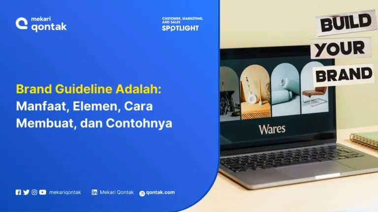 Brand Guideline Adalah: Manfaat, Elemen, Cara Membuat, dan Contohnya