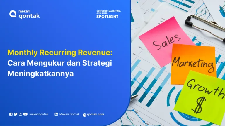 Monthly Recurring Revenue: Cara Mengukur dan Strategi Meningkatkannya