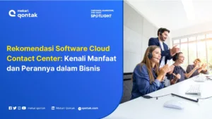 Software Cloud Contact Center Terbaik di Indonesia