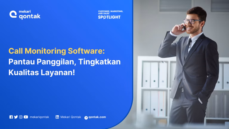 9 Rekomendasi Call Monitoring Software Terbaik di Indonesia