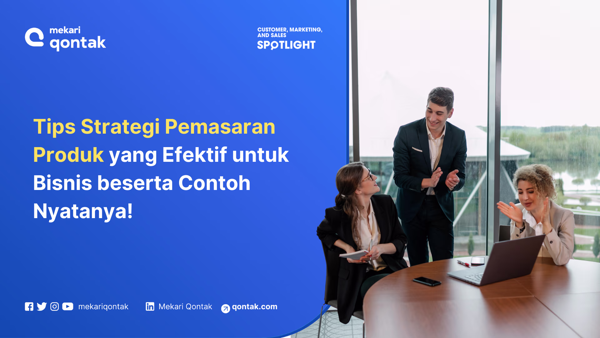 11 Strategi Pemasaran Produk yang Efektif untuk Bisnis