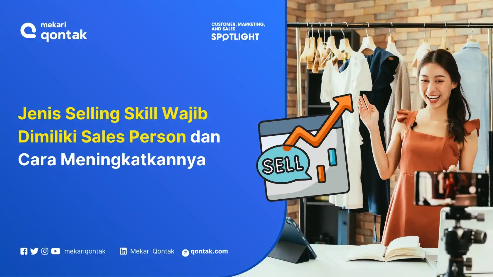 Jenis Selling Skill Wajib Dimiliki Sales Person dan Cara Meningkatkannya