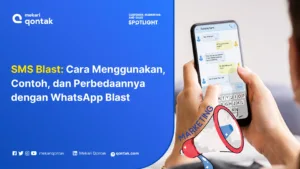SMS Blast: Cara Menggunakan, Contoh, dan Perbedaannya dengan WhatsApp Blast