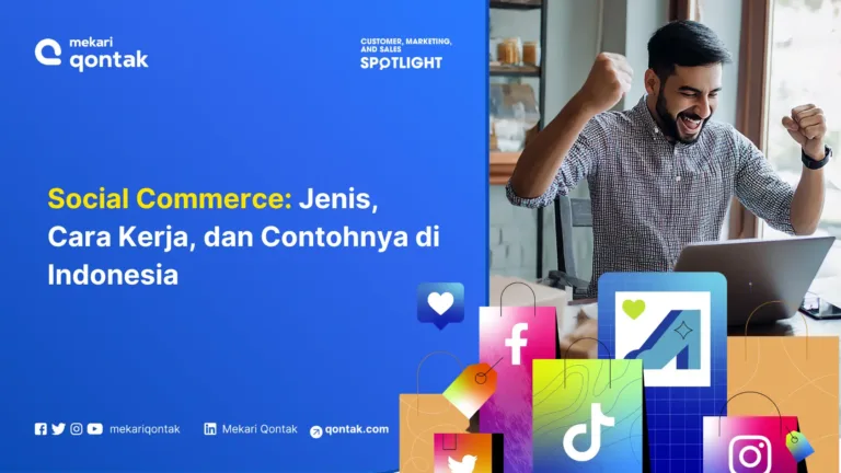 Social Commerce: Jenis, Cara Kerja, dan Contohnya di Indonesia