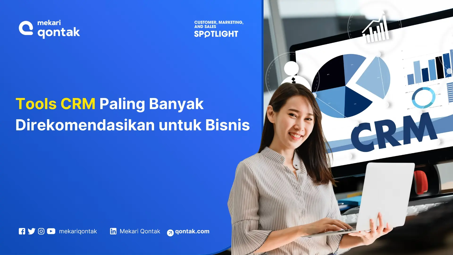 Rekomendasi Tools CRM Terbaik Paling Banyak Digunakan untuk Bisnis