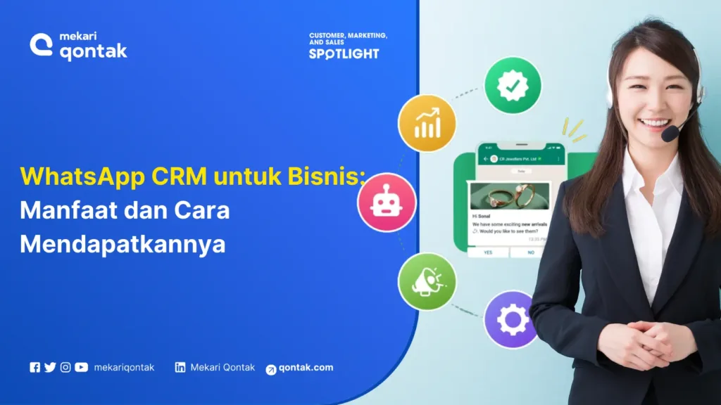 WhatsApp CRM untuk Bisnis: Manfaat dan Cara Mendapatkannya