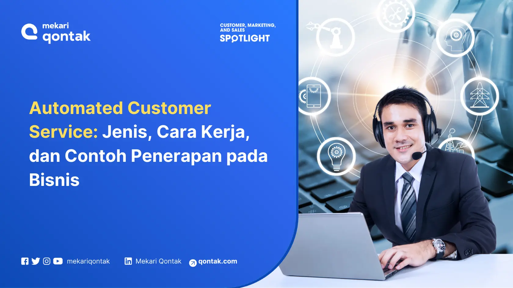 Automated Customer Service: Jenis, Cara Kerja, dan Contoh Penerapan pada Bisnis