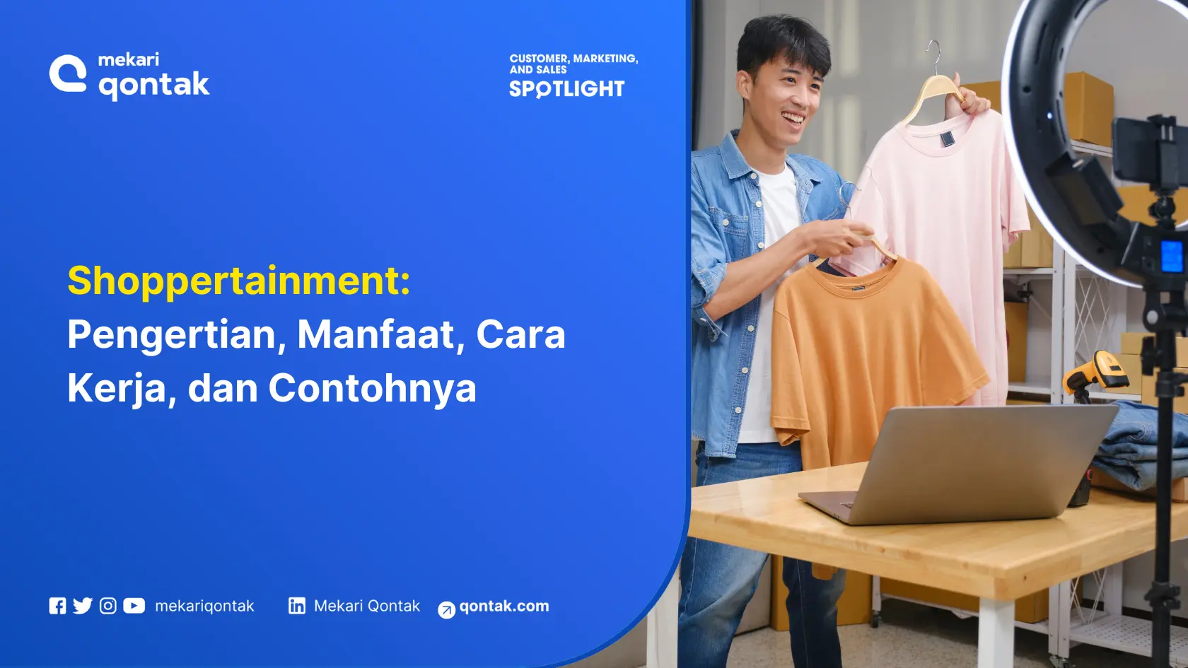 Shoppertainment: Pengertian, Manfaat, Cara Kerja, dan Contoh