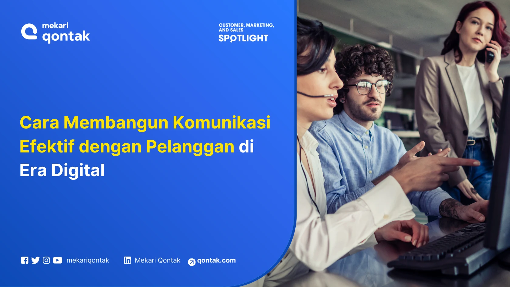 Cara Membangun Komunikasi Efektif dengan Pelanggan di Era Digital