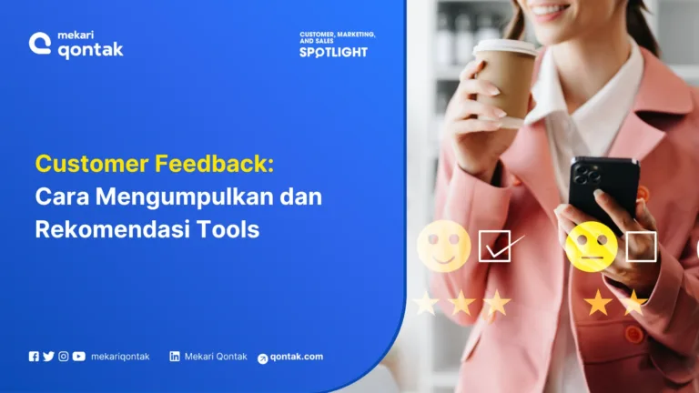 Customer Feedback: Cara Mengumpulkan dan Rekomendasi Tools